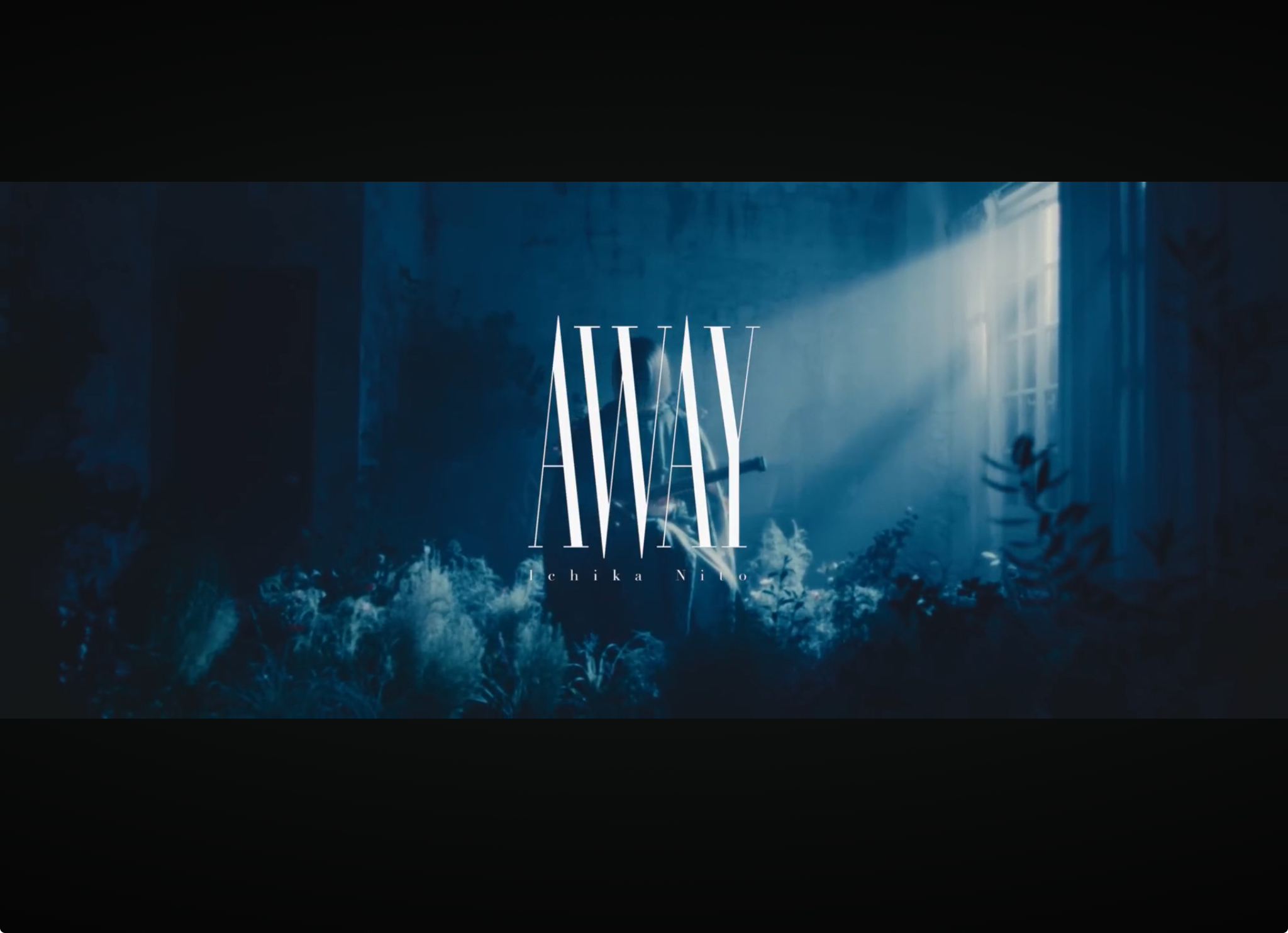 Ichika Nito – Away