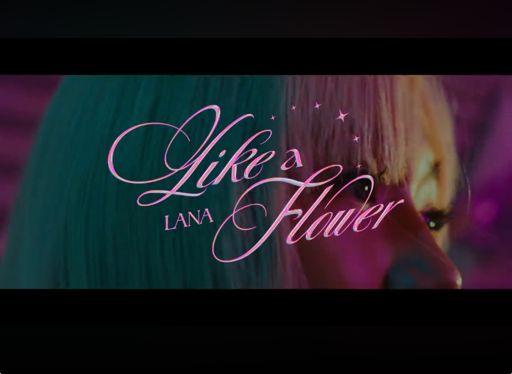 LANA / Like a Flower(Official Music Video)